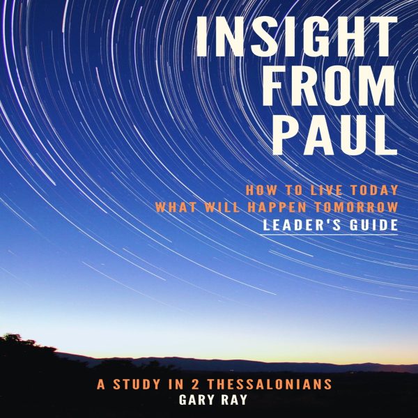 A Study in 2 Thessalonians - Leader's Guide